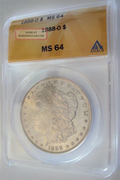 1888 - O Morgan Silver Dollar Coin Anacs Ms64 Coin