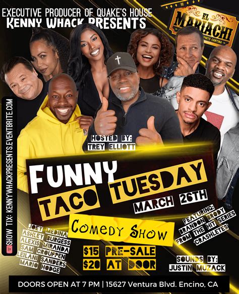 Kenny Whack presents Funny Taco Tuesday, El Mariachi Mexican Grill, Los ...