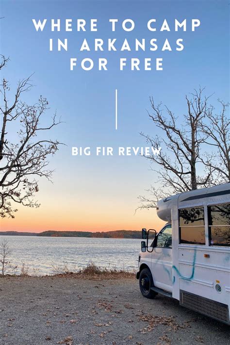Big Fir Campground Arkansas: Camping, Hiking & Fishing