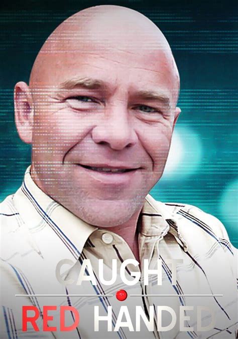 Caught Red Handed - stream tv show online