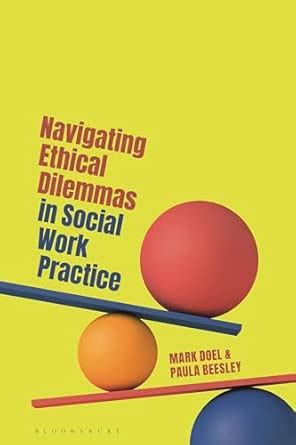 Buy Navigating Ethical Dilemmas in Social Work Practice Book Online at ...