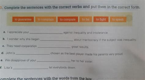 complete the sentences with the correct words and put them in the ...