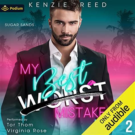 My Worst Best Mistake: Sugar Sands, Book 2 (Audio Download): Kenzie ...