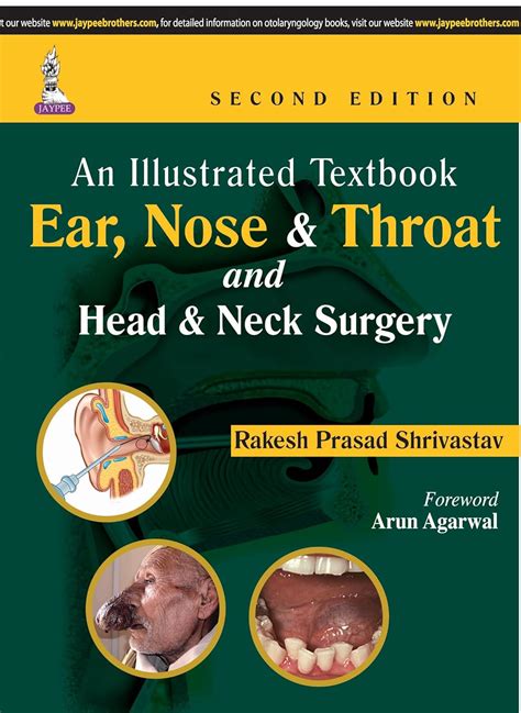 An Illustrated Textbook: Ear, Nose & Throat and Head & Neck Surgery ...