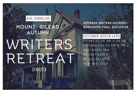 4th Annual Mount Gilead Writers Guild Autumn Retreat, Rose Heart Inn ...