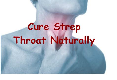 Cure Strep Throat Naturally with Home Remedies - Happiness Comes Naturally