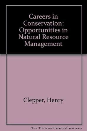Buy Careers in Conservation: Opportunities in Natural Resource ...