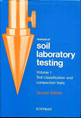 Buy Manual of Soil Laboratory Testing V 1 – Soil Classification ...