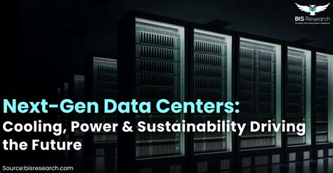 Next-Gen Data Centers: Cooling, Power, and Sustainability Driving the ...