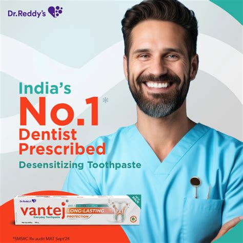 Dr. Reddy's Vantej Sensitivity Protection Toothpaste Recommended by ...