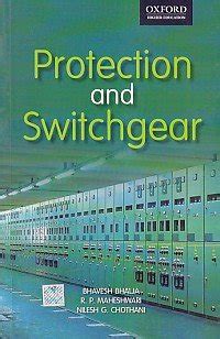 Protection and Switchgear : Bhavesh Bhalja, R.P. Maheshwari, Nilesh G ...