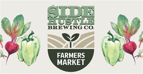 Side Hustle Farmers Market at the Bluffton Taproom, 10 Buck Island Road ...