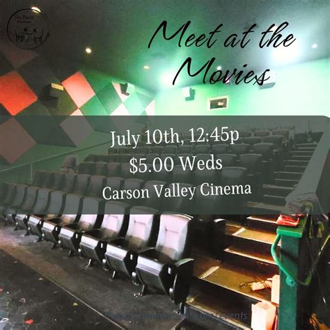 Meet at the Movies! , Carson Valley Cinemas, Minden, 10 July 2024 ...