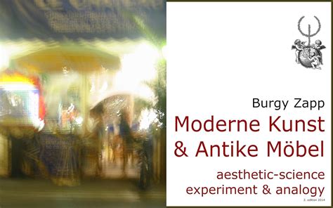 Moderne Kunst & Antike Möbel: aesthetic-science experiment & analogy ...