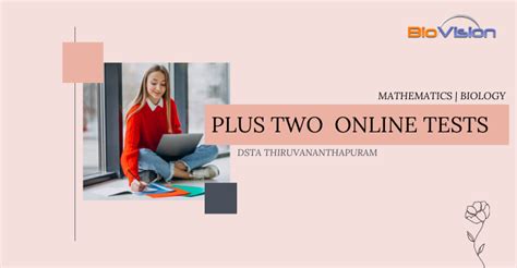 PLUS TWO MATHEMATICS AND BIOLOGY - ONLINE TESTS - DSTA THIRUVANANTHAPURAM