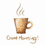 Image result for Good Morning Coffee Cup Cartoon Image