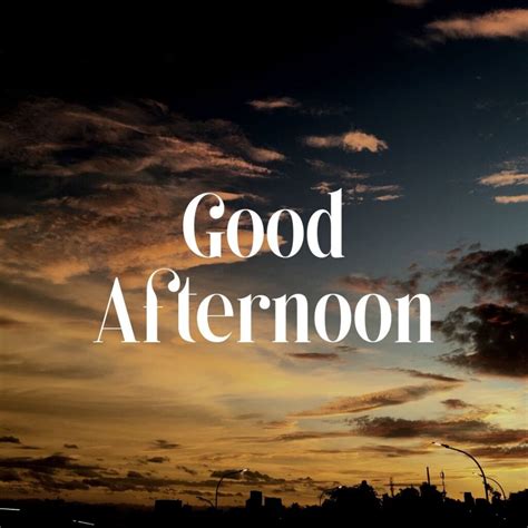 100+ Good Afternoon Wishes, Messages & Quotes - 2025