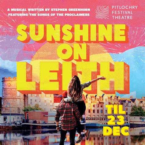 Sunshine On Leith at Pitlochry Festival Theatre - The Proclaimers Official