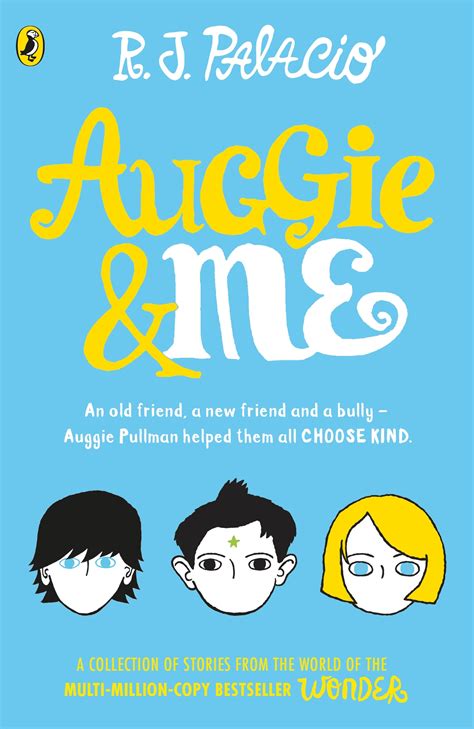 Auggie & Me: Three Wonder Stories by R J Palacio - Penguin Books Australia