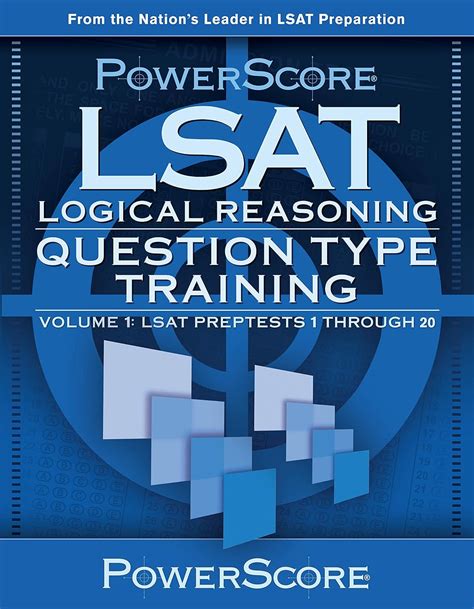 LSAT Logical Reasoning: Question Type Training: LSAT Preptests 1 ...
