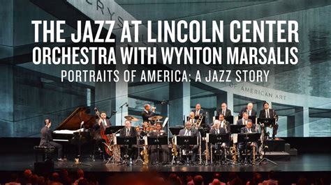 Jazz at Lincoln Center Orchestra with Wynton Marsalis (Concert), Filene ...