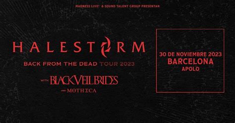 Halestorm + Black Veil Brides + Mothica (Barcelona), Sala Apolo ...