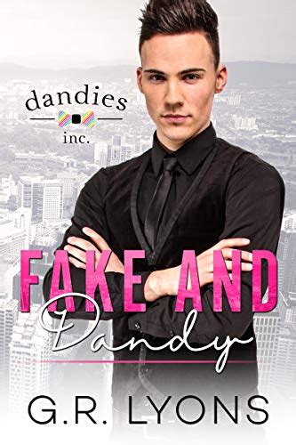 Fake and Dandy: A Fake Relationship Gay Romance (Dandies, Inc. Book 1 ...