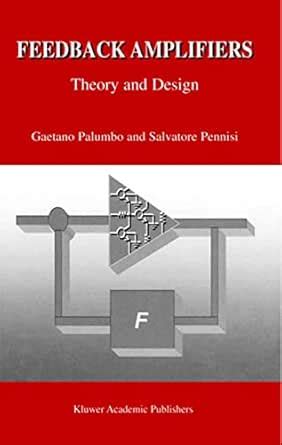 Feedback Amplifiers: Theory and Design eBook : Palumbo, Gaetano ...