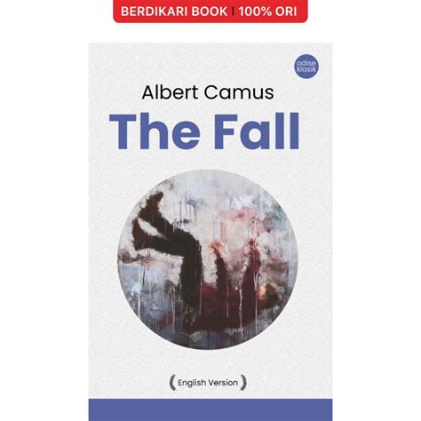 Jual Berdikari - Camus; The Fall (English Version) - Odyssee | Shopee ...