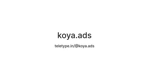 koya.ads — Teletype