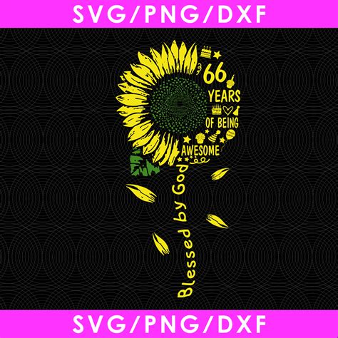 Blessed by God 66 years of being awesome digital file, Sunsh | Inspire ...