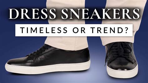 Are Dress Sneakers For Men Timeless, Or Just A Trend? | Gentleman's Gazette