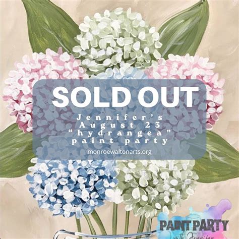 S O L D O U T paint pARTy with Jennifer: hydrangeas, 205 South Broad ...