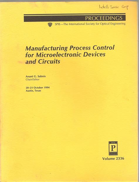 Buy Manufacturing Process Control For Microelectronic: 2336 Book Online ...
