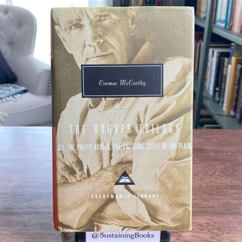 The Border Trilogy by Cormac McCarthy