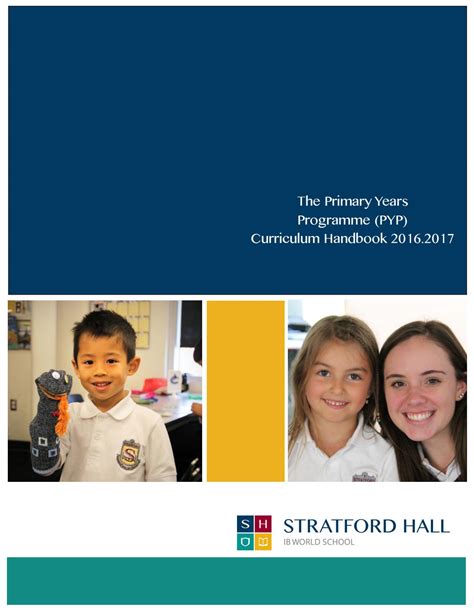 2016-2017 Primary Years Programme Curriculum Handbook by Stratford Hall ...
