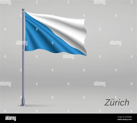 Waving flag of Zurich - canton of Switzerland on flagpole. Template for independence day Stock ...