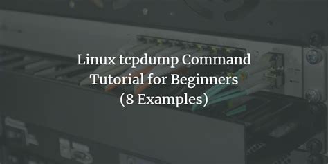 Image result for TCPDump Tutorial
