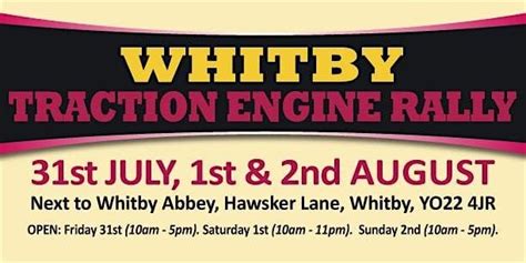 Whitby Traction Engine Rally 2026 - Public Camping, Hawsker Lane ...