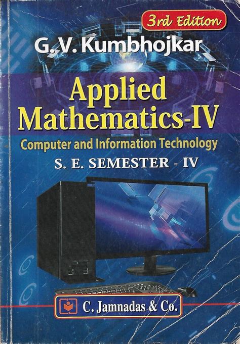 Applied Mathematics - IV (Computer and Information Technology) S. E ...