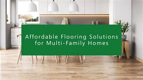 The Key to Budget-Friendly Multi-Family Flooring Solutions