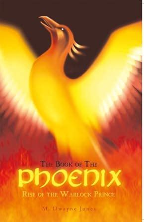 The Book of the Phoenix: Rise of the Warlock Prince eBook : Jones, M ...