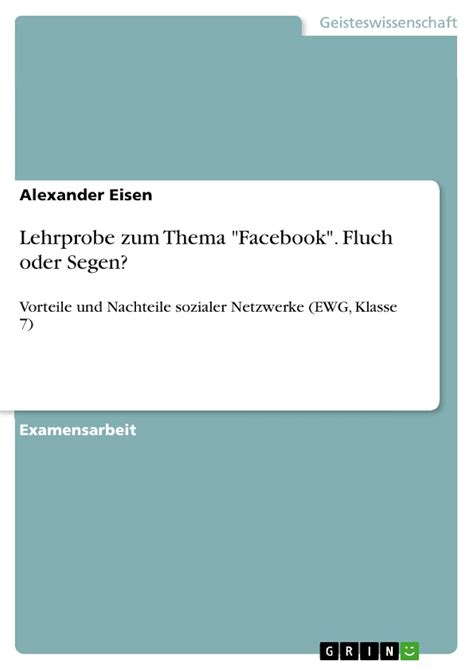 Buy Lehrprobe zum Thema Facebook. Fluch oder Segen?: Vorteile und ...