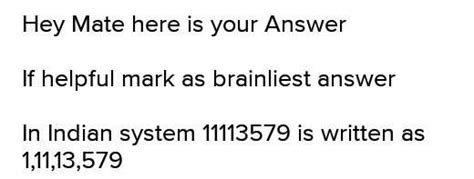 indian system of 11113579 in words - Brainly.in