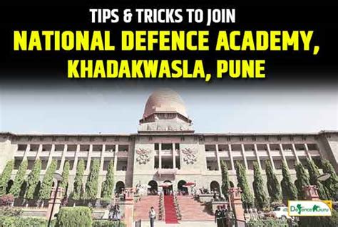 Tips and Tricks to join National Defence Academy Khadakwasla Pune