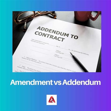 Amendment vs Addendum: Difference and Comparison