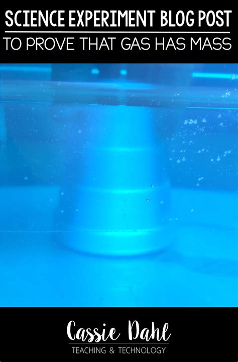 Proving that Gas has Mass - Cassie Dahl | Teaching + Technology