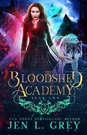 Year Two (Bloodshed Academy Book 2) eBook : Grey, Jen L.: Amazon.in: Books