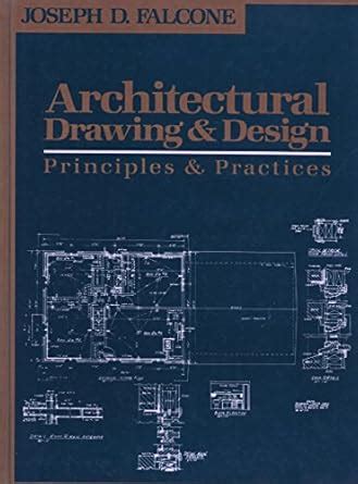 Buy Architectural Drawing and Design: Principles and Practices Book ...