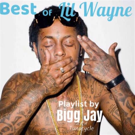 Best of Lil Wayne Playlist a playlist by tunacycle | Stream New Music ...